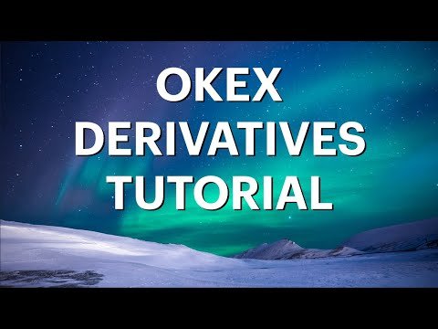 How To Trade Derivatives On OKEx! (Full Tutorial/Review 2020)