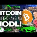 HODL Any BITCOIN & Change Your LIFE! Here’s Why…