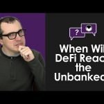 Ethereum Q&A: When Will DeFi Reach the Unbanked?