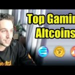 What are the Top Gaming Altcoins To Watch in 2020? | Best NFT Cryptocurrencies | with EllioTrades