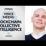 Blockchain: The Collective Planetary Brain – Vince Meens