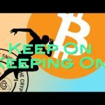 Bitcoin – Keep On keeping on, Ignore the traps