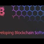 Developing Blockchain Software