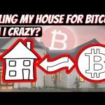 Selling My House to Buy Bitcoins!! | Good Idea?