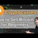 How to Sell Bitcoin for Beginners