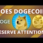 DOES DOGECOIN (DOGE) DESERVE ATTENTION AFTER ELON MUSK ENDORSEMENTS??