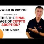 🔴 Is This The Final Stage of Crypto Adoption? | This Week in Crypto – Jan 11, 2021