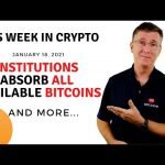 🔴 Institutions Absorb All Available Bitcoins | This Week in Crypto – Jan 18, 2021 🔴 Institutions Absorb All Available Bitcoins | This Week in Crypto – Jan 18, 2021