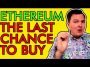 Last Chance to Buy Ethereum Before Massive Price Break Out! [Are You Ready!]