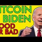 WILL BIDEN BE GOOD OR BAD FOR BITCOIN? WILL BIDEN BE GOOD OR BAD FOR BITCOIN?