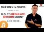 🔴 US to Regulate Bitcoin Soon? | This Week in Crypto – Jan 25, 2021