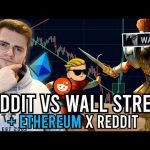 REDDIT VS WALL STREET + REDDIT PARTNERING WITH ETHEREUM !! REDDIT VS WALL STREET + REDDIT PARTNERING WITH ETHEREUM !!