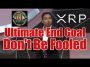 Ripple / XRP : The Holy Grail & Wall Street Was In Bitcoin All Along