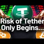 Here’s WHY Tether Is Still A RISK to BITCOIN! BEWARE!! Here’s WHY Tether Is Still A RISK to BITCOIN! BEWARE!!