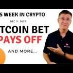 🔴Bitcoin Bet Pays Off | This Week in Crypto – Dec 11, 2023 🔴Bitcoin Bet Pays Off | This Week in Crypto – Dec 11, 2023