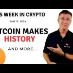 🔴Bitcoin Makes History | This Week in Crypto – Jan 15, 2024