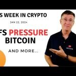 🔴 ETFs Pressure Bitcoin | This Week in Crypto – Jan 22, 2024