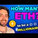 How Many Ethereum To Be A Millionaire? (Crypto Price Prediction)