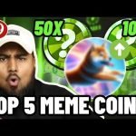 BEST 5 MEME COINS TO BUY NOW – NEXT 100X MEME COINS?!